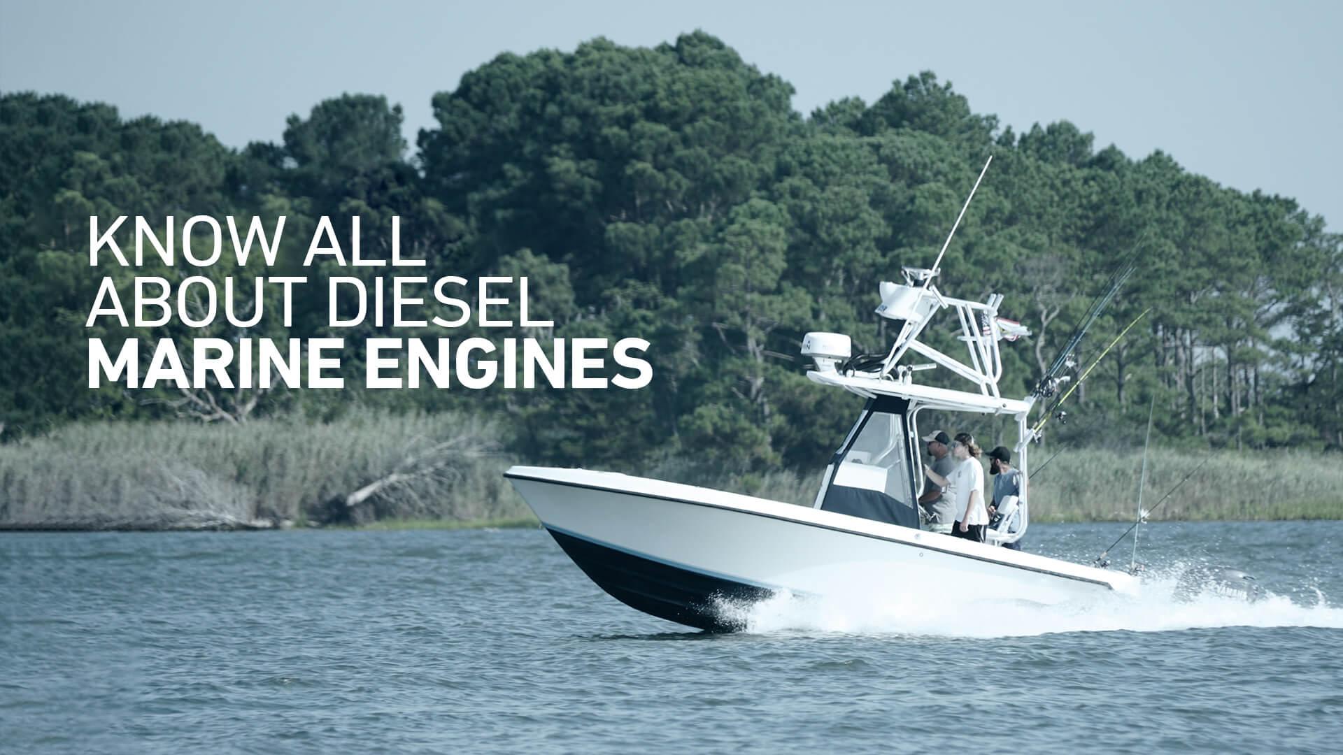 Know All About Diesel Marine Engines